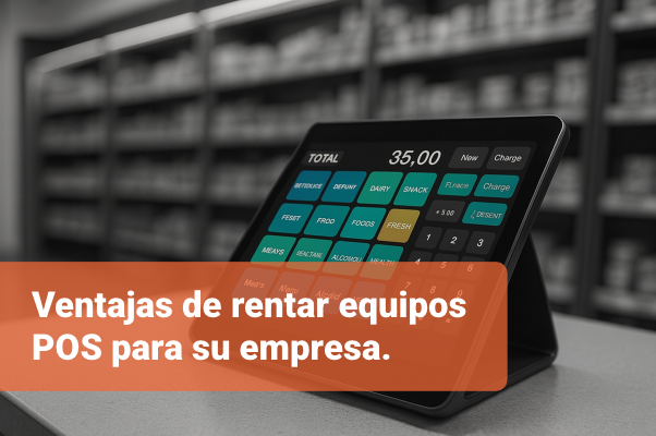 Ventajas de rentar equipos POS para empresas